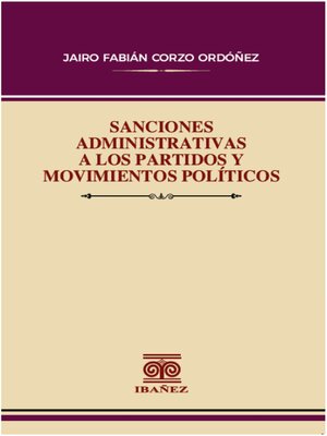 cover image of Sanciones administrativas a los partidos y movimientos políticos